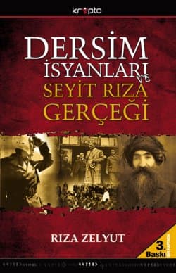 Dersim İsyanları ve Seyit Rıza Gerçeği