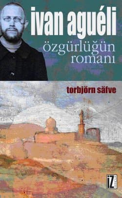 Ivan Agueli: Özgürlüğün Romanı