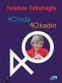40`ında 40 Kadın