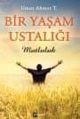 Bir Yaşam Ustalığı - Mutluluk