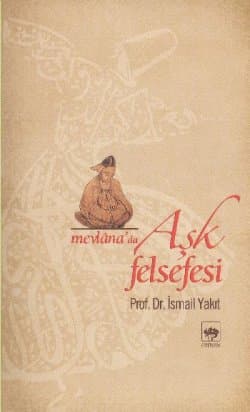 Mevlana`da Aşk Felsefesi