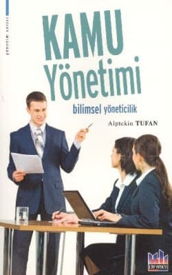 Kamu Yönetimi (Bilimsel Yöneticilik)