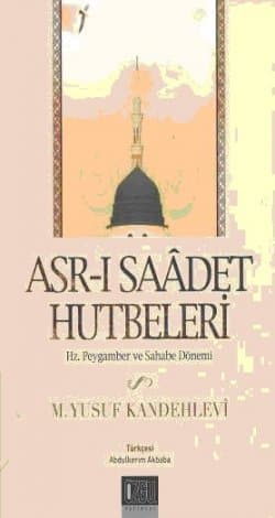 Asr-ı Saadet Hutbetleri Hz.peygamber ve Sahabe Dönemi