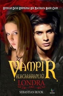 Vampir Alacakaranlığı-Londra