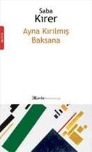 Aynalar Kırılmış Baksana