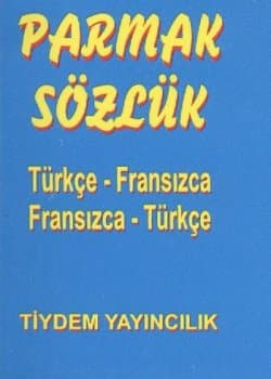 Parmak Sözlük (Türkçe-Fransızca/Fransızca-Türkçe)