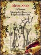 Sufilerden Günümüze Yansıyan Bilgelik Hikayeleri