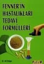 Fenner`in Hastalıkları Tedavi Formülleri
