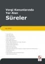 Vergi Kanunlarında Yer Alan Süreler