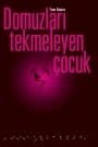 Domuzları Tekmeleyen Çocuk