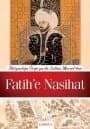 İhtiyarlığa Övgü ya da Sultan Murad`dan Fatih`e Nasihat