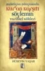 Hıristiyan Dünyasında Kur`an Karşıtı Söylemin Tarihsel Kökleri