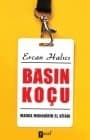 Basın Koçu - Marka Muhabirin El Kitabı