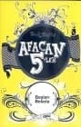 Afacan 5`ler Başları Belada