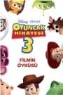 Oyuncak Hikayesi 3 - Filmin Öyküsü