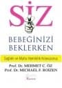 Siz: Bebeğinizi Beklerken