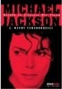 Michael Jackson: Büyülü ve Çılgınca Bir Yaşam