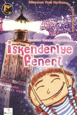 Dünyanın Yedi Harikasına Sihirli Yolculuk: İskenderiye Feneri