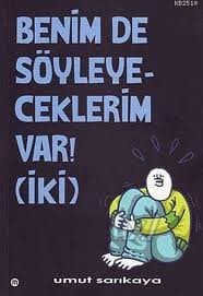 Benim de Söyleyeceklerim Var! (İki)
