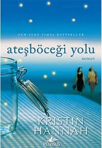Ateşböceği Yolu (Ateşböceği Yolu, #1)