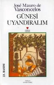 Güneşi Uyandıralım