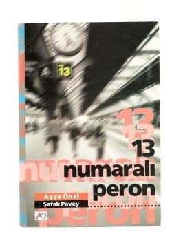 13 Numaralı Peron : Acı Yalnızdır