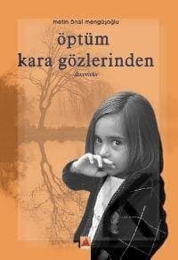 Öptüm Kara Gözlerinden
