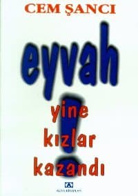 Eyvah! Yine Kızlar Kazandı