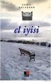 El İyisi - Denemeler