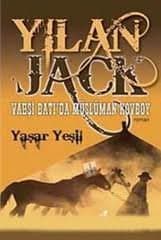 Yılan Jack - Vahşi Batı'da Müslüman Kovboy
