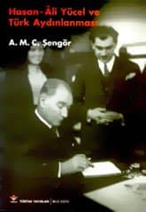 Hasan Ali Yücel ve Türk Aydınlanması