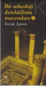 Bir Arkeoloji Dedektifinin Maceraları