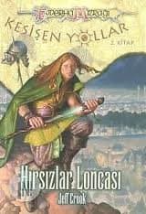 Kesişen Yollar / Hırsızlar Loncası