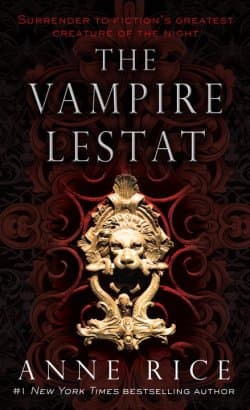 The Vampire Lestat (The Vampire Chronicles #2)
