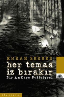 Her Temas İz Bırakır - Behzat Ç. Bir Ankara Polisiyesi
