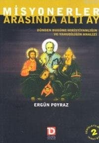 Misyonerler Arasında Altı Ay