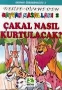 Çakal Nasıl Kurtulacak