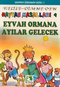 Eyvah Ormana Ayılar Gelecek