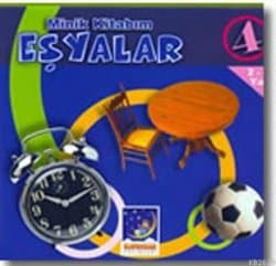 Eşyalar (Minik Kitabım - 4)