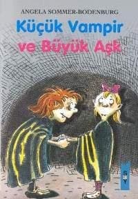 Küçük Vampir ve Büyük Aşk (Küçük Vampir Dizisi, #5)