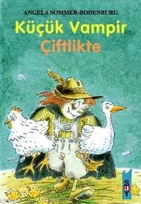 Küçük Vampir Çiftlikte (Küçük Vampir Dizisi, #4)