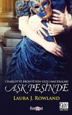 Aşk Peşinde - Charlotte Bronte'nin Gizli Maceraları