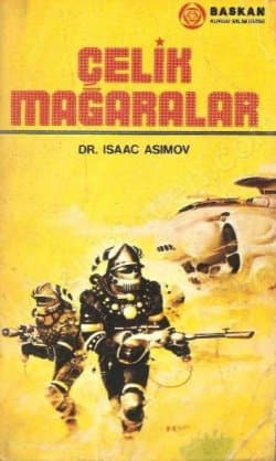 Çelik Mağaralar (Robot Serisi #1)