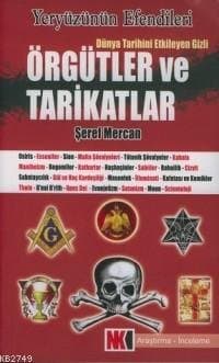 Dünya Tarihini Etkileyen Gizli Örgütler ve Tarikatlar