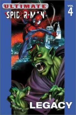 Ultimate Spider-Man Volume 4 Legacy