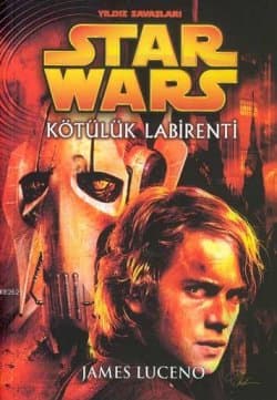 Star Wars - Kötülük Labirenti