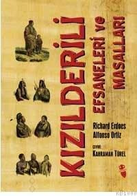 Kızılderili Efsaneleri ve Masalları