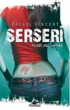 Serseri (Dönüşüm Serisi, #1)