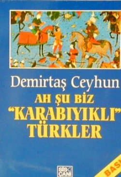 Ah Şu Biz Karabıyıklı Türkler