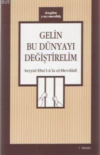 Gelin Bu Dünyayı Değiştirelim